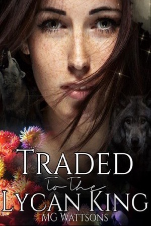 Cover of Traded To The Lycan King (Colette)