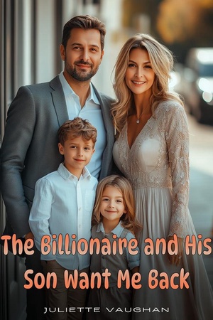 Cover of The Billionaire And His Son Want Me Back (Paisley)