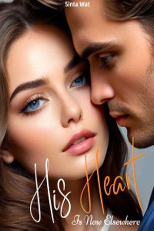 Cover of His Heart Is Now Elsewhere