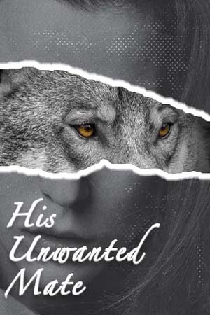 His Unwanted Mate