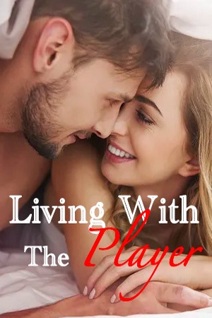 Living With The Player