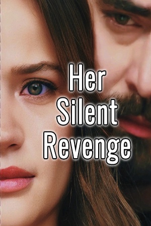 Her Silent Revenge