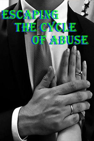 Escaping the Cycle of Abuse