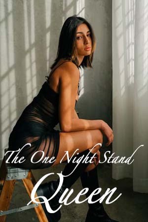 The One Night Stand Queen