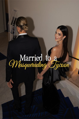 Married to a Masquerading Tycoon