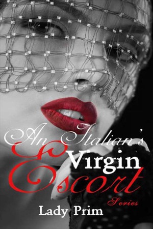 An Italian's Virgin Escort Series