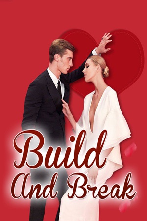 Build And Break