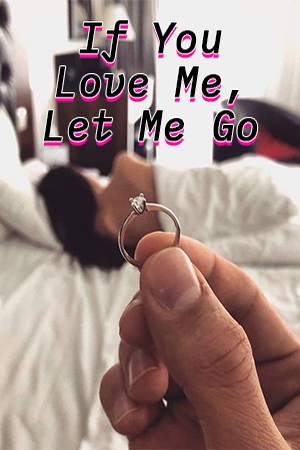 If You Love Me, Let Me Go