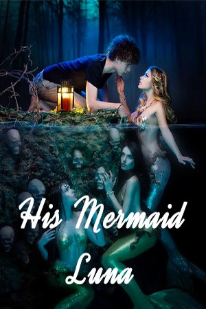 His Mermaid Luna