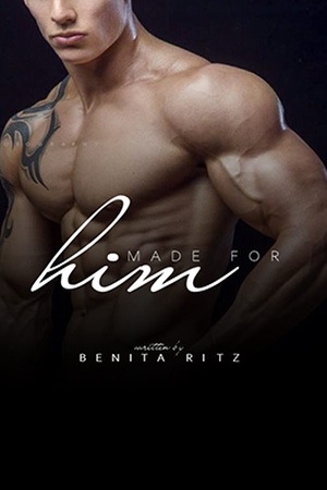 Made For Him