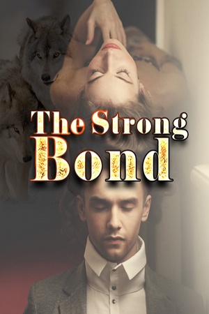 The Strong Bond
