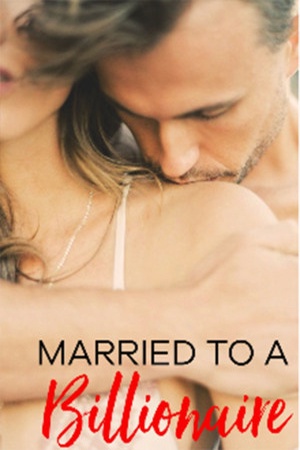 Married to A Billionaire