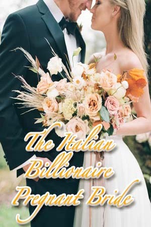 The Italian Billionaire Pregnant Bride