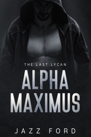 Cover of Alpha Maximus The Last Lycan