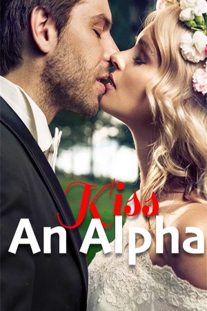 Kiss An Alpha