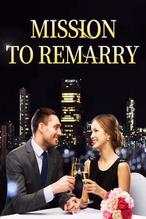 Cover of Mission To Remarry novel (Roxanne and Lucian)