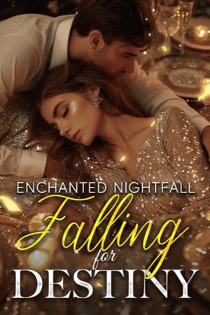 Enchanted Nightfall: Falling for Destiny (Quintessa and Tyrone)