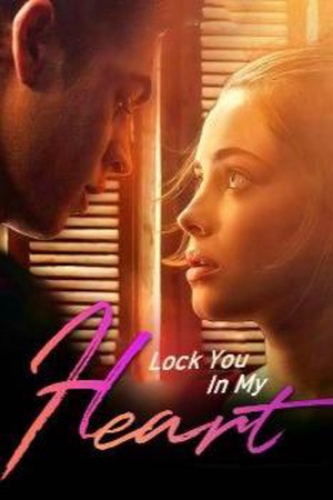 Cover of Lock You In My Heart