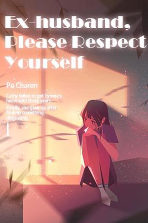 Cover of Ex-husband, Please Respect Yourself