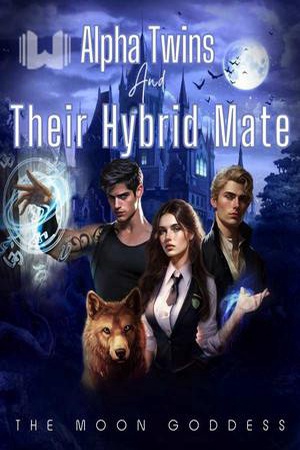 Cover of Alpha Twins And Their Hybrid Mate
