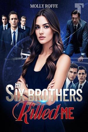 Cover of My Six Brothers Killed Me (Caroline)