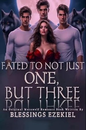 Cover of Fated To Not Just One But Three