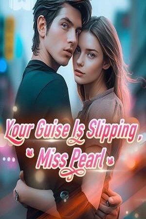 Cover of Your Guise Is Slipping, Miss Pearl (Pearl and Richard)