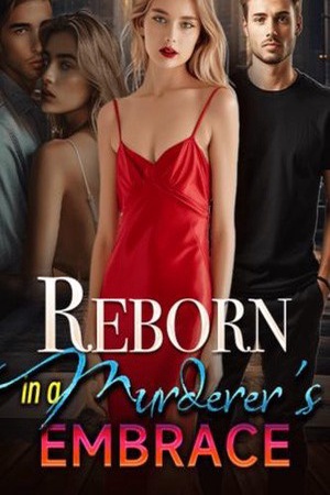 Cover of Reborn In a Murderer’s Embrace (Dexter and Phoebe)